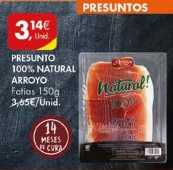 Pingo Doce Presunto 100% Natural Arroyo 150g promoção