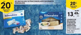 Continente Lombos de Bacalhau 9 Meses de Cura MSC Riberalves 550g promoção