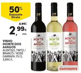 Continente Vinho Monte dos Amigos 75cl promoção
