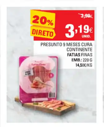 Continente Presunto 9 Meses Cura Continente Fatias Finas 220g promoção