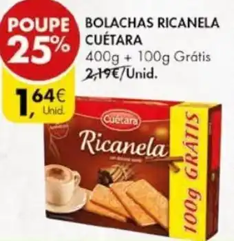 Pingo Doce Bolachas Ricanela Cuétara 400g promoção