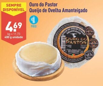 Ouro do Pastor Queijo de Ovelha Amanteigado 400g