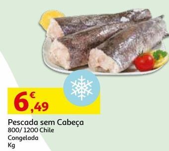 Auchan Pescada congelada chile:800/1.200 kg promoção