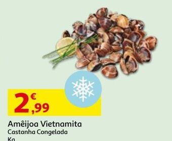 Auchan Ameijoa vietnamita castanha:congelada kg de peso liquido promoção