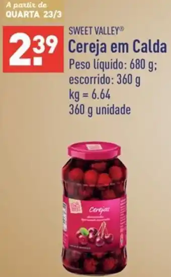 ALDI Cereja em Calda 680g promoção