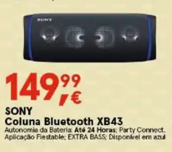 Worten SONY Coluna Bluetooth XB43 promoção