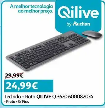 Auchan Teclado + rato qilive:s/fios preto q.3670 600082074 promoção