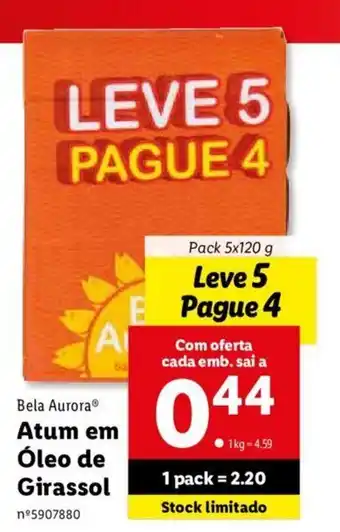 Lidl Bela Aurora Atum em Óleo de Girassol 5 x 120g promoção