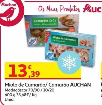 Auchan Miolo de camarão auchan promoção