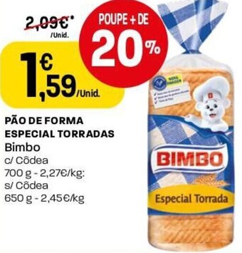 Intermarché Pão de Forma Especial Torradas Bimbo 700g/ 650g promoção