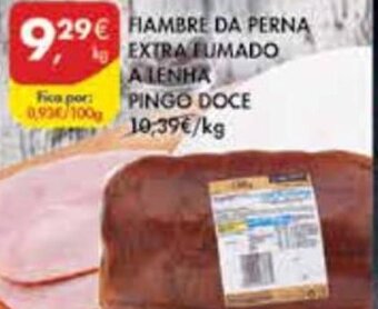 Pingo Doce Fiambre da Perna Extra Fumado A Lenha Pingo Doce promoção