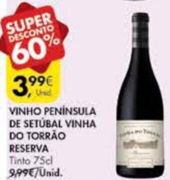Pingo Doce Vinho Península de Setúbal Vinha do Torrão Reserva 75cl promoção