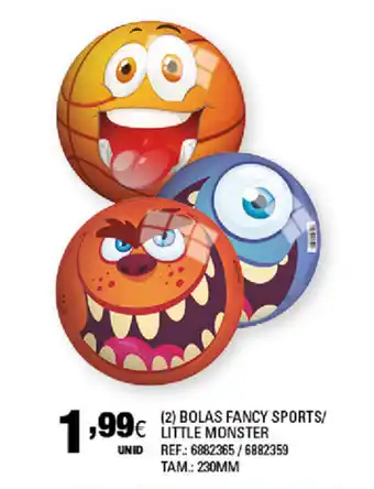 Continente Bolas Fancy Sports/ Little Monster 230mm promoção