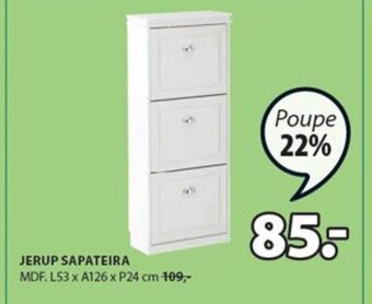 JYSK Jerup Sapateira promoção