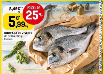 Intermarché Dourada De Viveiro de 600 a 800g promoção