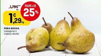 Intermarché Pera Rocha Categoria: II Calibre 60/65 promoção