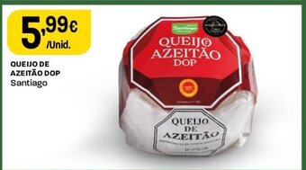 Intermarché Queijo De Azeitão Dop Santiago promoção