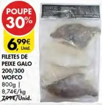 Filetes de Peixe Galo 200/300 Wofco 800g