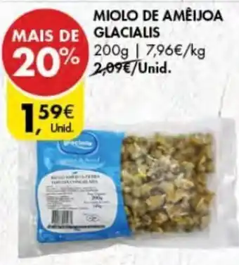 Pingo Doce Miolo de Amêijoa Glacialis 200g promoção