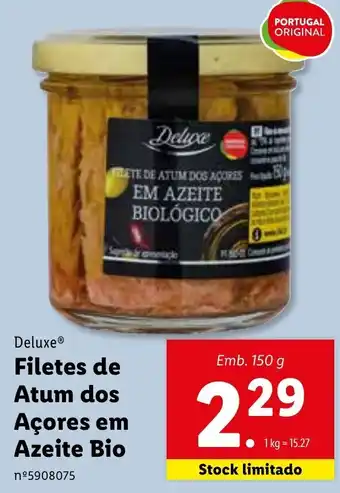 Lidl Deluxe Filetes de Atum dos Açõres em Azeite Bio 150g promoção