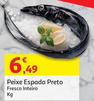 Auchan Peixe espada preto grande promoção