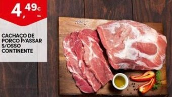 Continente Cachaço de Porco P/Assar S/Osso Continente promoção