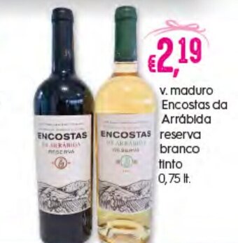 Bolama V. Maduro Encostas da Arrábida Reserva Branco Tinto 0.75lt promoção