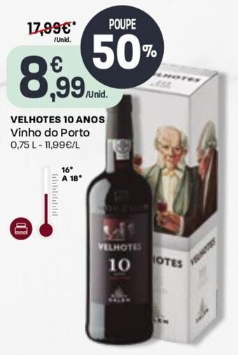 Intermarché Velhotes 10 anos Vinho do Porto 0,75L promoção