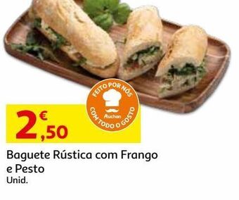 Auchan Baguete rústica com frango:e pesto un produção própria promoção