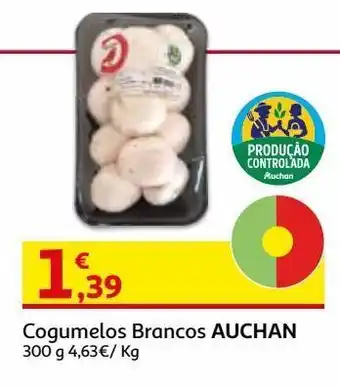 Auchan Cogumelos brancos auchan:produção controlada 300 g promoção