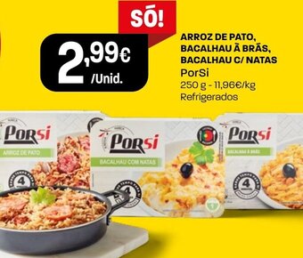 Intermarché Arroz de Pato, Bacalhau à Bràs, Bacalhau C/Natas PorSi 250g promoção