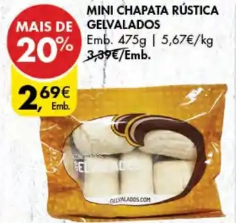 Pingo Doce Mini Chapata Rústica Gelvalados 475g promoção