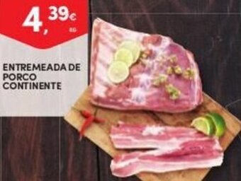 Continente Entremeada de Porco Continente promoção