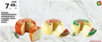 Continente Queijo Amanteigado/ Apimentado/ Curado Meio Gordo Paiva promoção