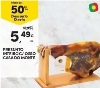 Continente Presunto Inteiro C/Osso Casa do Monte promoção