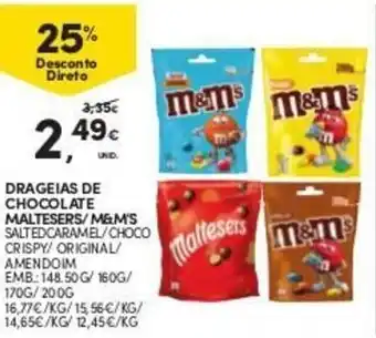 Continente Drageias de Chocolate Maltesers/M&M'S 148,50g/160g /170g/200g promoção