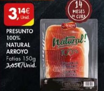 Pingo Doce Presunto 100% Natural Arroyo 150g promoção