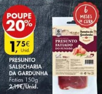 Pingo Doce Presunto Salsicharia da Gardunha 150g promoção