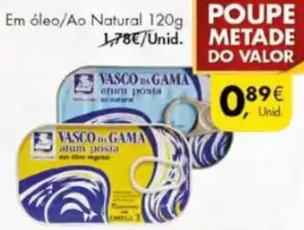 Pingo Doce Atum Vasco da Gama em Óleo /Natural 120g promoção