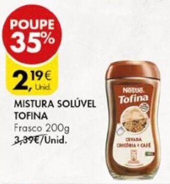 Pingo Doce Mistura Solúvel Tofina 200g promoção