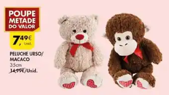 Pingo Doce Peluche Urso / Macaco 35cm promoção