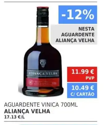 Aguardente Vinica 700ml Aliança Velha