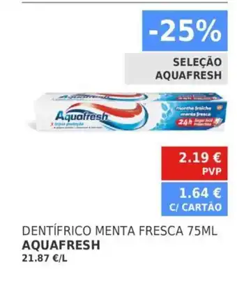 Dentífrico Menta Fresca 75ml Aquafresh