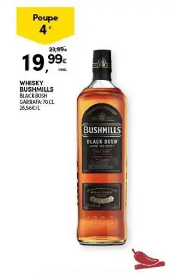 Continente Whisky Bushmills Black Bush 70cl promoção