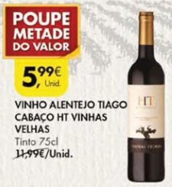 Pingo Doce Vinho Alentejo Tiago Cabaço HT Vinhas Velhas 75cl promoção
