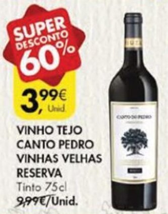 Pingo Doce Vinho Tejo Canto Pedro Vinhas Velhas Reserva 75cl promoção