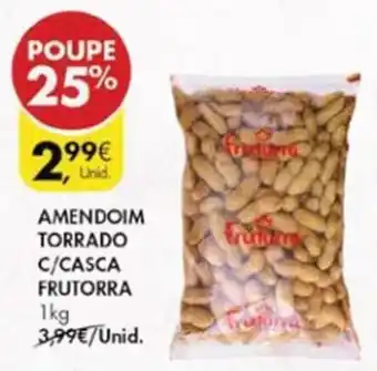 Pingo Doce Amendoim Torrado c/Casca Frutorra 1kg promoção