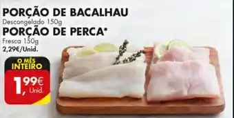 Porcão de bacalhau Porcao de Perca 150g