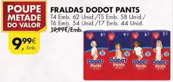 Pingo Doce Fraldas Dodot Pants T4 62 Unid /T5 58 Unid/ T6 54Unid/T7 44 Unid promoção