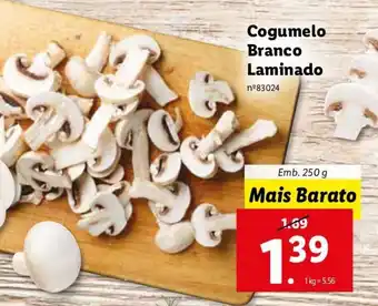 Lidl Cogumelo Branco Laminado 250g promoção